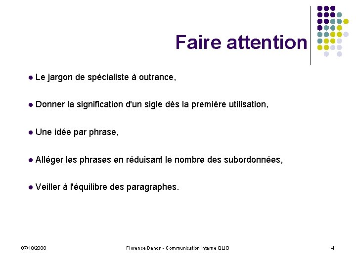 Faire attention Le jargon de spécialiste à outrance, Donner la signification d'un sigle dès