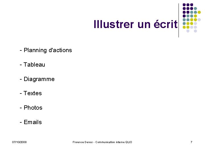Illustrer un écrit - Planning d'actions - Tableau - Diagramme - Textes - Photos