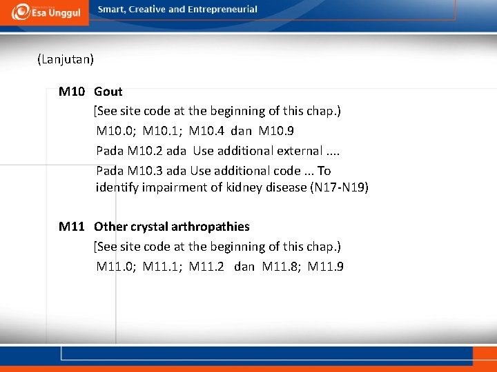 (Lanjutan) M 10 Gout [See site code at the beginning of this chap. )