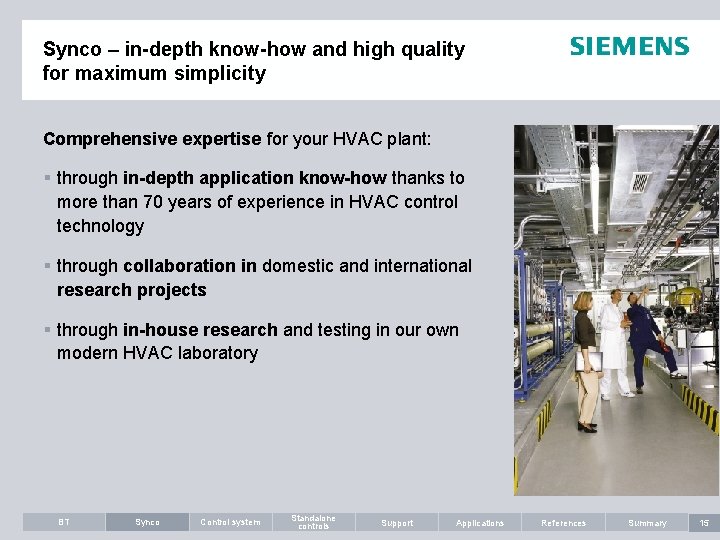 Synco – in-depth know-how and high quality for maximum simplicity Comprehensive expertise for your