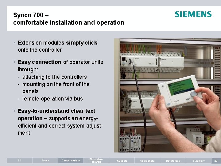Synco 700 – comfortable installation and operation § Extension modules simply click onto the