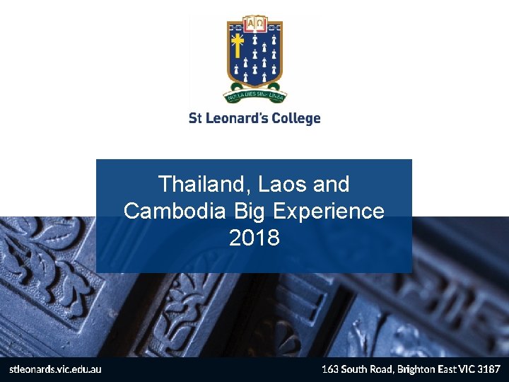 Thailand, Laos and Cambodia Big Experience 2018 