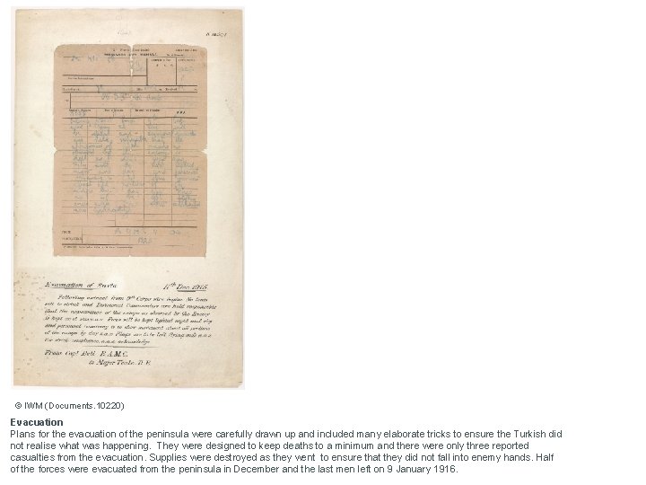 © IWM (Documents. 10220) Evacuation Plans for the evacuation of the peninsula were carefully