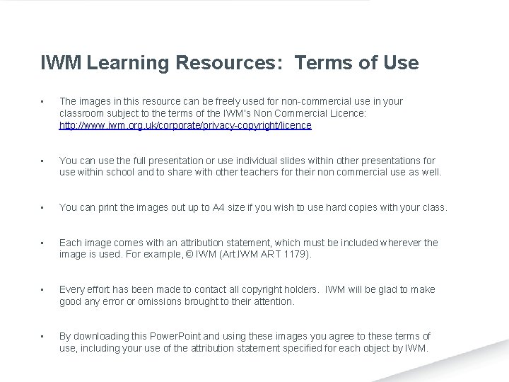 IWM Learning Resources: Terms of Use • The images in this resource can be