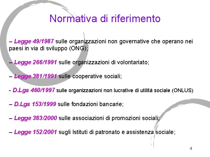 Normativa di riferimento – Legge 49/1987 sulle organizzazioni non governative che operano nei paesi