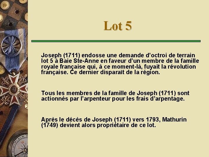 Lot 5 Joseph (1711) endosse une demande d’octroi de terrain lot 5 à Baie