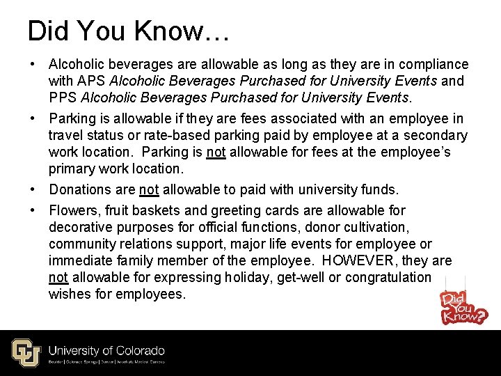 Did You Know… • Alcoholic beverages are allowable as long as they are in Did You Know… • Alcoholic beverages are allowable as long as they are in