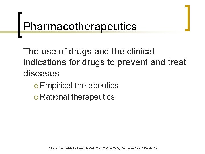 Pharmacotherapeutics The use of drugs and the clinical indications for drugs to prevent and
