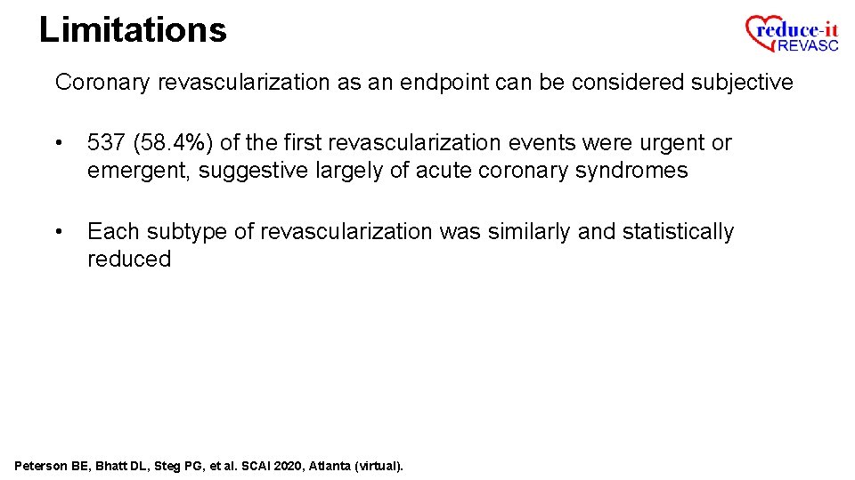 Limitations Coronary revascularization as an endpoint can be considered subjective • 537 (58. 4%)
