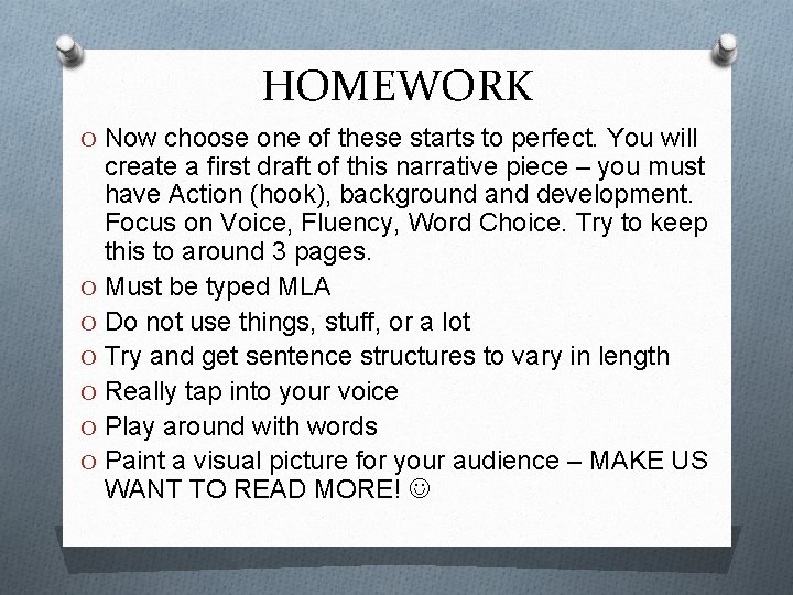 HOMEWORK O Now choose one of these starts to perfect. You will create a