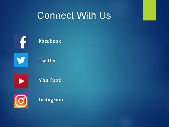 Connect With Us Facebook Twitter You. Tube Instagram 