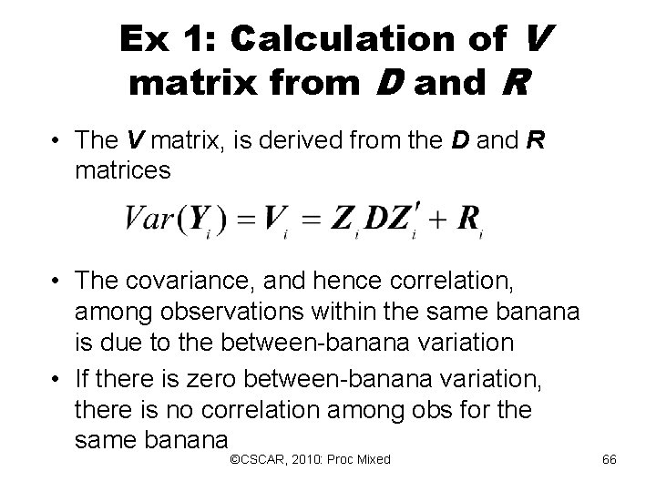 Ex 1: Calculation of V matrix from D and R • The V Ex 1: Calculation of V matrix from D and R • The V