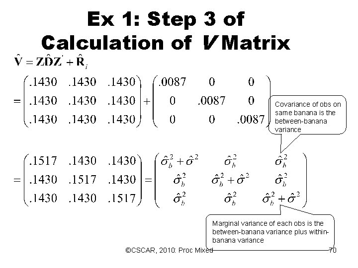 Ex 1: Step 3 of Calculation of V Matrix Covariance of obs on same Ex 1: Step 3 of Calculation of V Matrix Covariance of obs on same