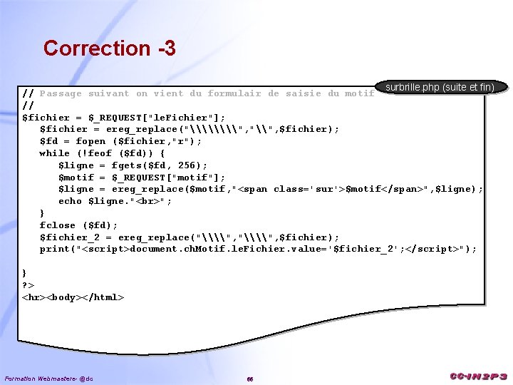 Correction -3 surbrille. php (suite et fin) // Passage suivant on vient du formulair