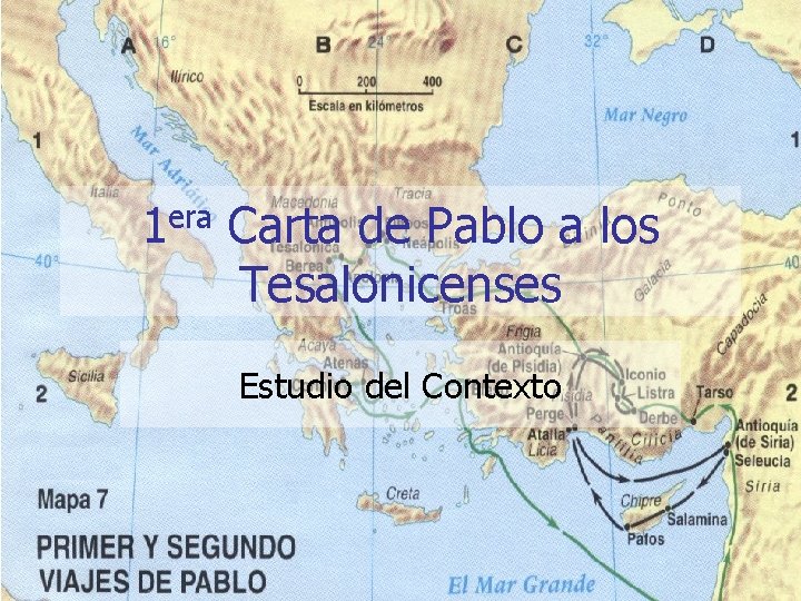 1 era Carta de Pablo a los Tesalonicenses Estudio del Contexto 