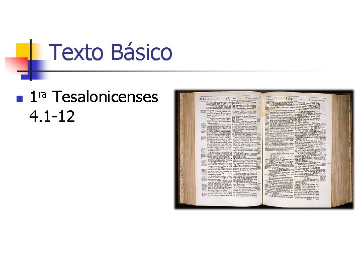 Texto Básico n 1 ra Tesalonicenses 4. 1 -12 