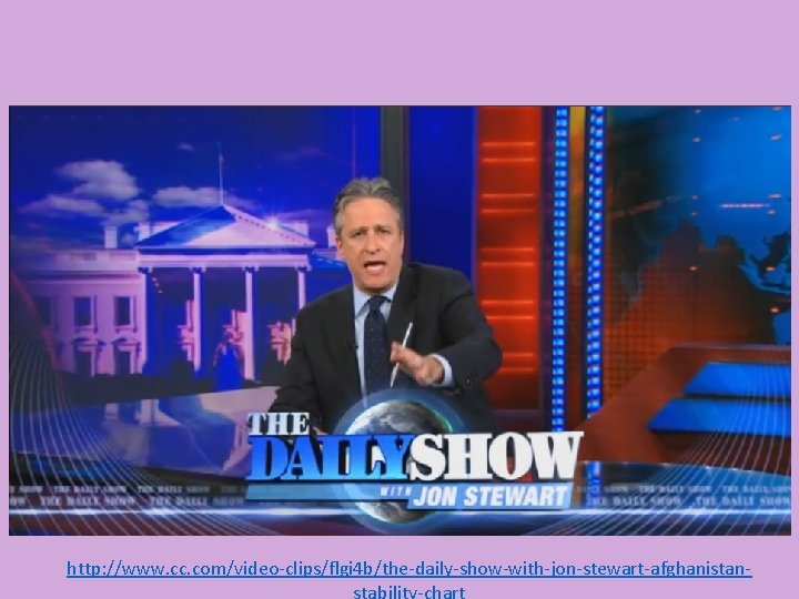 http: //www. cc. com/video-clips/flgi 4 b/the-daily-show-with-jon-stewart-afghanistan- 