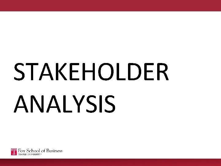 STAKEHOLDER ANALYSIS 