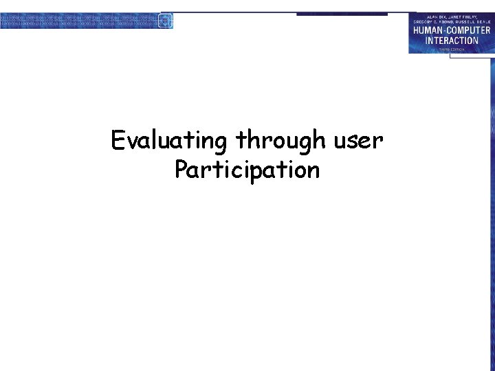 Evaluating through user Participation 