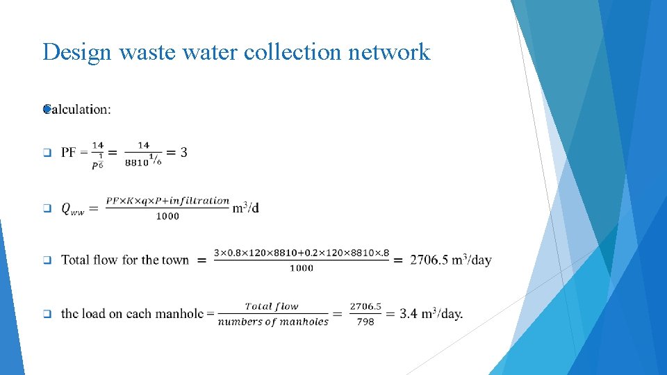 Design waste water collection network 