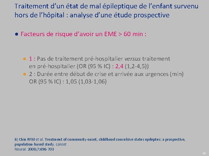Traitement d’un état de mal épileptique de l’enfant survenu hors de l’hôpital : analyse