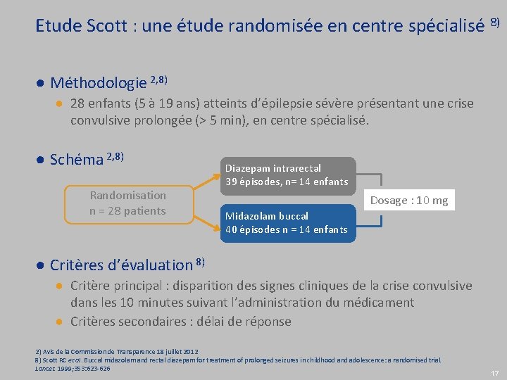 Etude Scott : une étude randomisée en centre spécialisé 8) ● Méthodologie 2, 8)