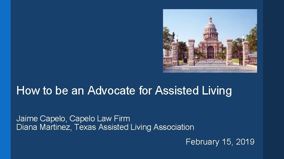 How to be an Advocate for Assisted Living Jaime Capelo, Capelo Law Firm Diana