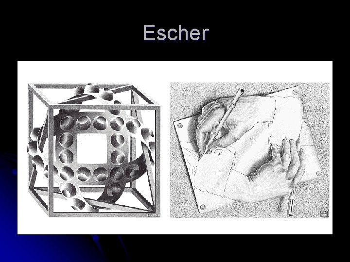 Escher 