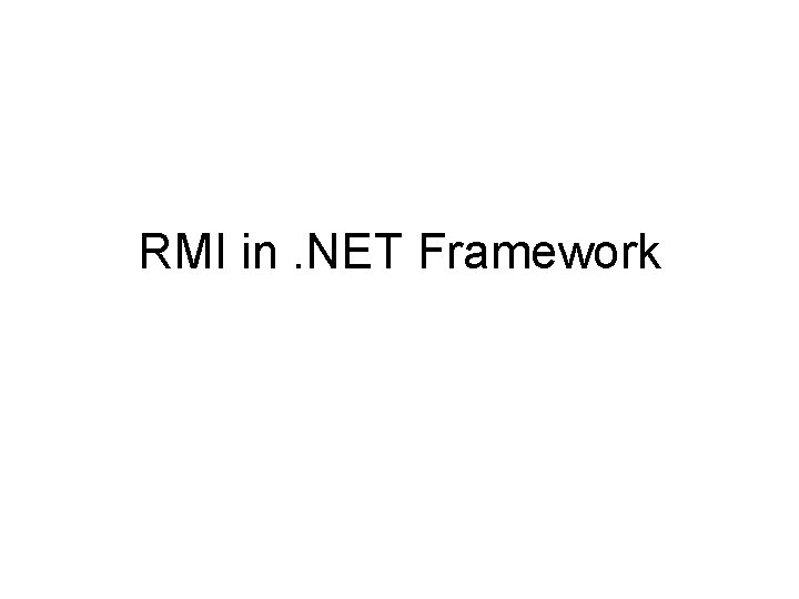 RMI in. NET Framework 