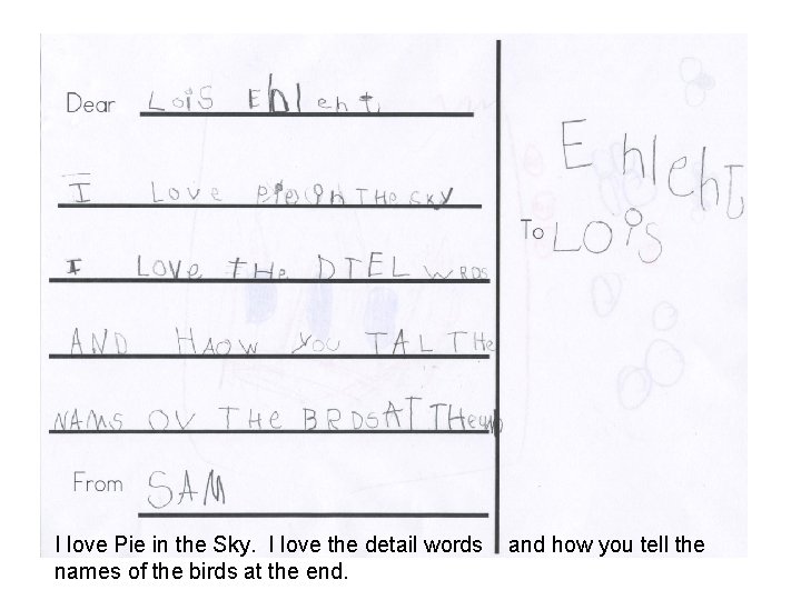 I love Pie in the Sky. I love the detail words and how you