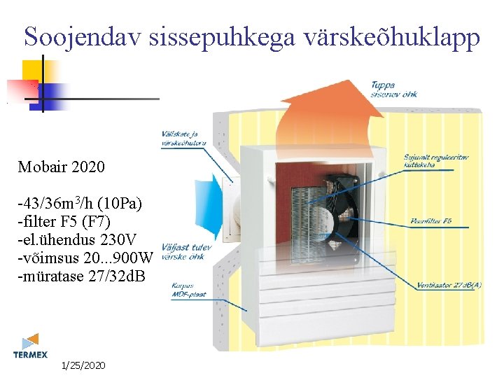 Soojendav sissepuhkega värskeõhuklapp Mobair 2020 -43/36 m 3/h (10 Pa) -filter F 5 (F