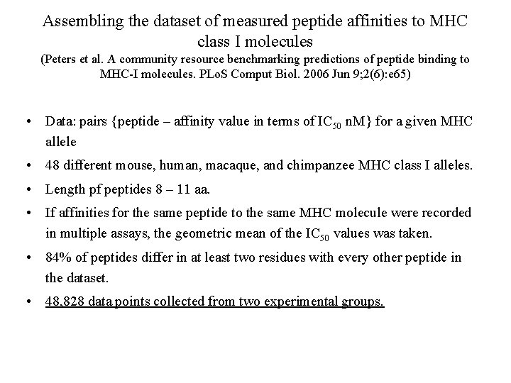 Assembling the dataset of measured peptide affinities to MHC class I molecules (Peters et