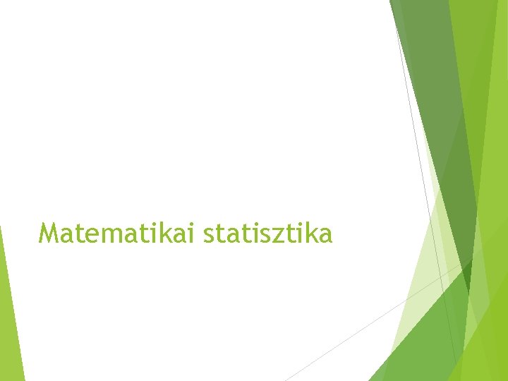Matematikai statisztika 