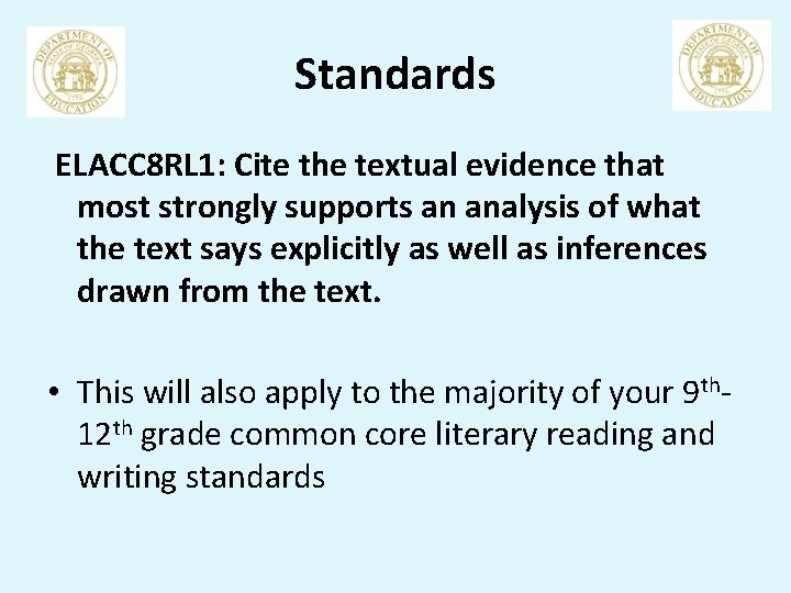 Standards ELACC 8 RL 1: Cite the textual evidence that most strongly supports an