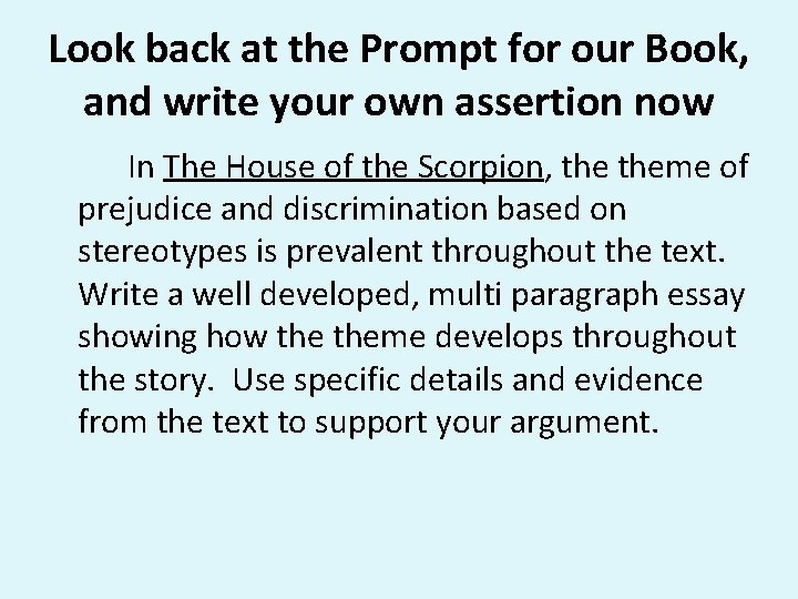 Look back at the Prompt for our Book, and write your own assertion now