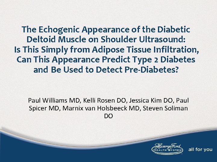 The Echogenic Appearance of the Diabetic Deltoid Muscle on Shoulder Ultrasound: Is This Simply