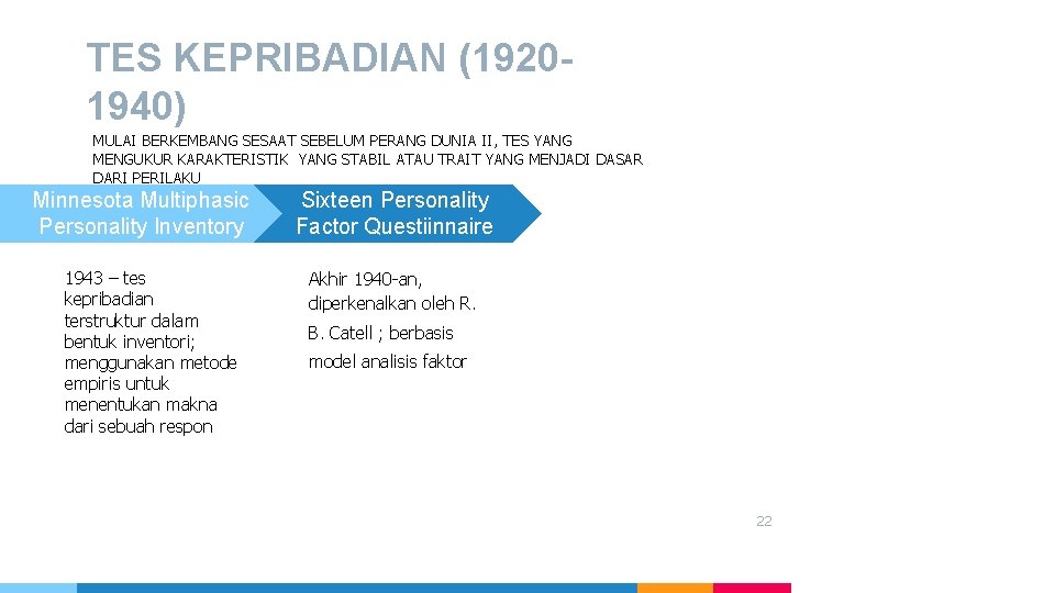 TES KEPRIBADIAN (19201940) MULAI BERKEMBANG SESAAT SEBELUM PERANG DUNIA II, TES YANG MENGUKUR KARAKTERISTIK
