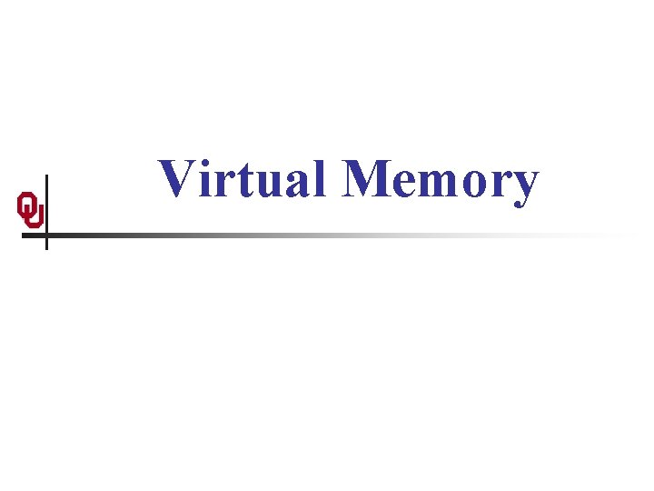 Virtual Memory 