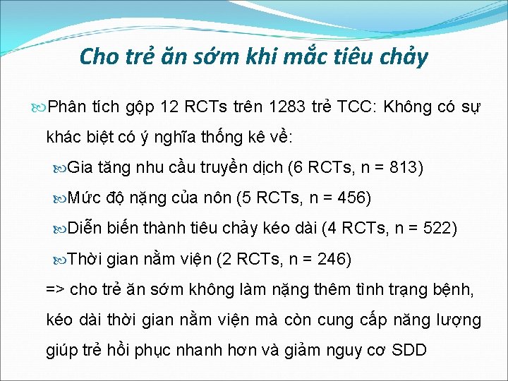 Cho trẻ ăn sớm khi mắc tiêu chảy Phân tích gộp 12 RCTs trên