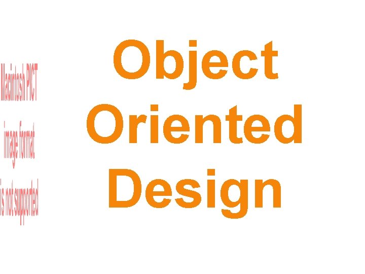 Object Oriented Design 