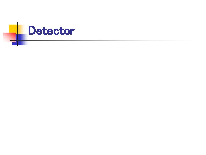 Detector 