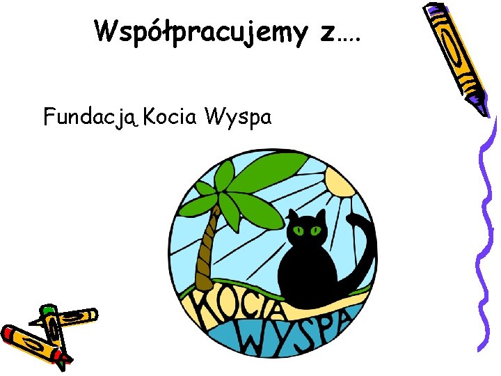 Współpracujemy z…. Fundacją Kocia Wyspa 