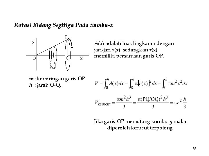 Rotasi Bidang Segitiga Pada Sumbu-x P y Q O x A(x) adalah luas lingkaran