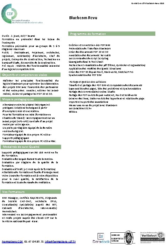 Formations-cdf-Bluebeam-Revu-2018 Bluebeam Revu Durée : 1 jours, soit 7 heures Formation en présentiel dans