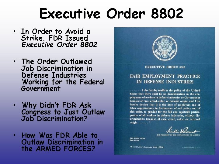 Executive Order 8802 • In Order to Avoid a Strike, FDR Issued Executive Order