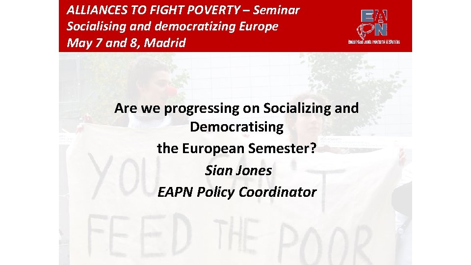 ALLIANCES TO FIGHT POVERTY – Seminar Socialising and democratizing Europe May 7 and 8,