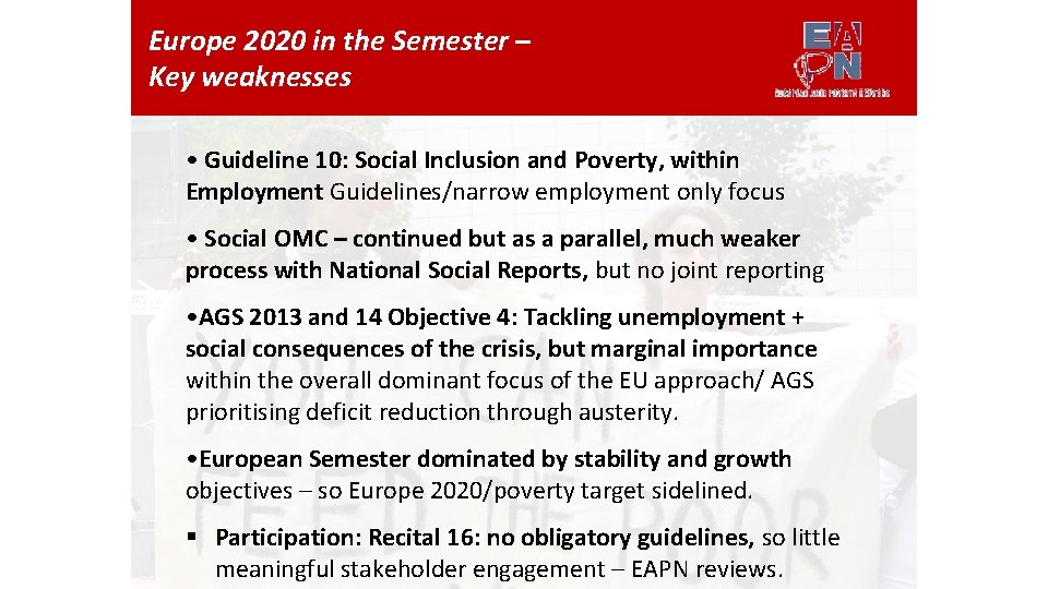 Europe 2020 in the Semester – Key weaknesses • Guideline 10: Social Inclusion and