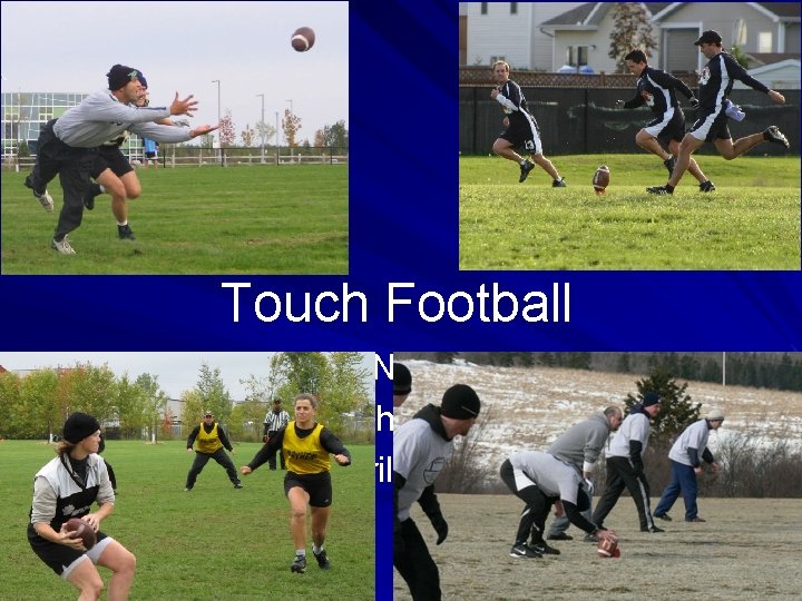 Touch Football Brian Nicholson Highland Touch Football League April 2007 