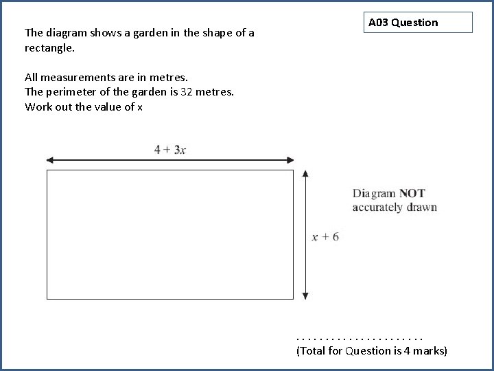 The diagram shows a garden in the shape of a rectangle. All measurements are