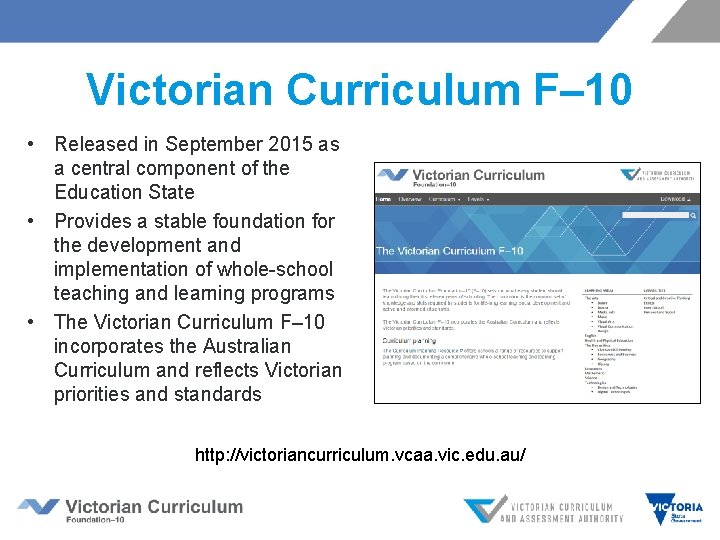 Victorian Curriculum F– 10 • Released in September 2015 as a central component of